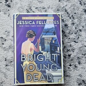 Bright Young Dead Book by Jessica Fellowes